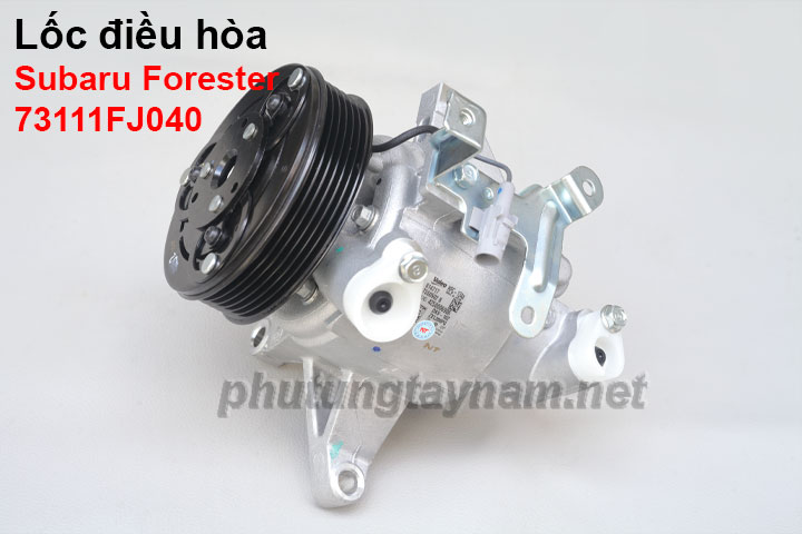 Lốc điều hòa Subaru Forester 73111FJ040