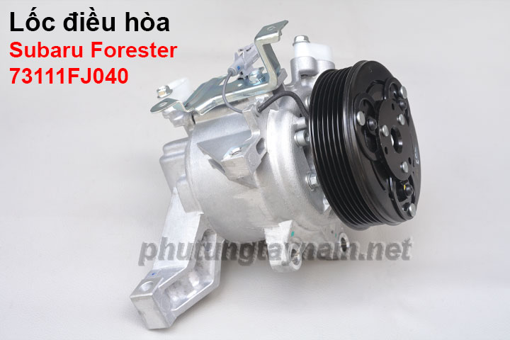 Lốc điều hòa Subaru Forester 73111FJ040