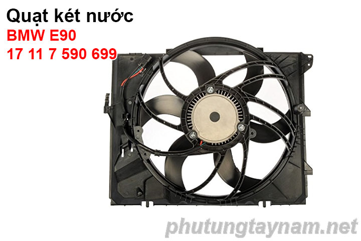 Quạt két nước BMW E90 17117590699