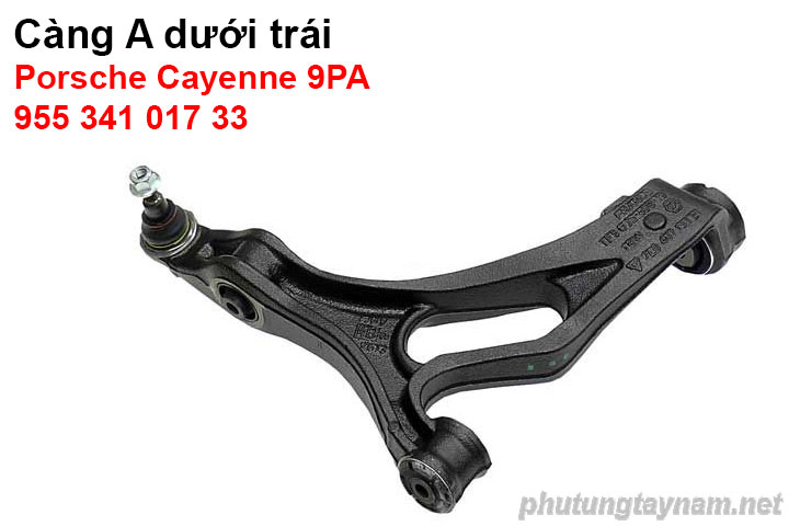 Càng A dưới trái Porsche Cayenne 9PA 95534101733